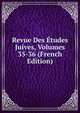 Revue Des Etudes Juives, Volumes 35-36 (French Edition), 
