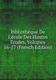 Biblioth?que De L'?cole Des Hautes ?tudes, Volumes 16-17 (French Edition), 