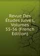 Revue Des Etudes Juives, Volumes 55-56 (French Edition), 