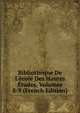 Biblioth?que De L'?cole Des Hautes ?tudes, Volumes 8-9 (French Edition), 