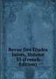 Revue Des Etudes Juives, Volume 33 (French Edition), 