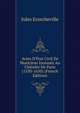 Actes D'?tat Civil De Musiciens Insinu?s Au Ch?telet De Paris (1530-1650) (French Edition), Jules Ecorcheville 