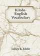Kilolo-English Vocabulary, James B. Eddie 
