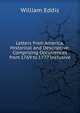 Letters from America, Historical and Descriptive: Comprising Occurrences from 1769 to 1777 Inclusive, William Eddis 