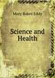 Science and Health, Eddy Mary Baker 