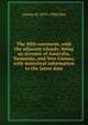 The fifth continent, with the adjacent islands; being an account of Australia, Tasmania, and New Guinea, with statistical information to the latest date, Charles H. 1839-1900 Eden 