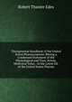 Therapeutical Handbook of the United States Pharmacopoeia: Bbeing a Condensed Statement of the Physiological and Toxic Action, Medicinal Value, . in the Latest Ed. of the United States Pharma, Robert Thaxter Edes 