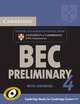 Cambridge BEC Preliminary 4. With answers; Examination papers from University of Cambridge ESOL Examinations: English for Speakers of Other Languages, ESOL Cambridge 