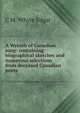 A Wreath of Canadian song: containing biographical sketches and numerous selections from deceased Canadian poets, C M. Whyte Edgar 