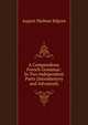 A Compendious French Grammar: In Two Independent Parts (Introductory and Advanced), August Hjalmar Edgren 