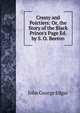 Cressy and Poictiers: Or, the Story of the Black Prince's Page Ed. by S. O. Beeton., John George Edgar 