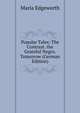 Popular Tales: The Contrast. the Grateful Negro. Tomorrow (German Edition), Edgeworth Maria 