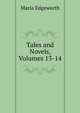 Tales and Novels, Volumes 13-14, Edgeworth Maria 