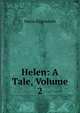 Helen: A Tale, Volume 2, Edgeworth Maria 