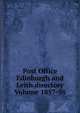Post Office Edinburgh and Leith directory Volume 1857-58, 