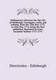 Williamson's directory for the City of Edinburgh, Canongate, Leith, and suburbs, from the 25th May 1773, to 25th May 1774, being the first published. Reprinted in exact facsimile Volume 1773-1774, Directories. - Edinburgh 
