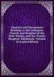 Charters and Documents Relating to the Collegiate Church and Hospital of the Holy Trinity, and the Trinity Hospital, Edinburgh, Volume 18 (Latin Edition), 