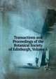 Transactions and Proceedings of the Botanical Society of Edinburgh, Volume 6, 