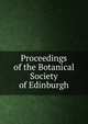 Proceedings of the Botanical Society of Edinburgh, 