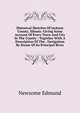 Historical Sketches Of Jackson County, Illinois: Giving Some Account Of Every Town And City In The County : Together With A Description Of The . Navigation By Steam Of Its Principal River, Newsome Edmund 