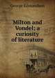 Milton and Vondel; a curiosity of literature, George Edmundson 