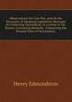 Observations On Cow-Pox, and On the Necessity of Adopting Legislative Measures for Enforcing Vaccination, in a Letter to Th. Brown, Containing Remarks . Concerning the Present State of Vaccination'., Henry Edmondston 