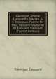 L'aur?ole; Drame Lyrique En 3 Actes & 6 Tableaux. Po?me De Paul Vaillant-couturier Et ?douard Tr?misot (French Edition), Tremisot Edouard 