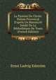 La Passion Du Christ: Po?me Provencal D'apr?s Un Manuscrit In?dit De La Biblioth?que De Tours (French Edition), Ernst Ludvig Edstrom 