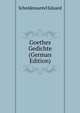 Goethes Gedichte (German Edition), Scheidemantel Eduard 
