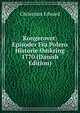 Kongerovet: Episoder Fra Polens Historie Omkring 1770 (Danish Edition), Christmas Edward 