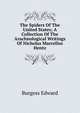 The Spiders Of The United States; A Collection Of The Arachnological Writings Of Nicholas Marcellus Hentz, Burgess Edward 