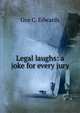 Legal laughs: a joke for every jury, Gus C. Edwards 