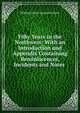 Fifty Years in the Northwest: With an Introduction and Appendix Containing Reminiscences, Incidents and Notes ., William Henry Carman Folsom 