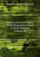 Modern Scottish Poets: With Biographical and Critical Notices, Volume 16, David Herschell Edwards 