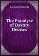 The Paradyse of Daynty Deuises, Richard Edwards 