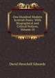 One Hundred Modern Scottish Poets: With Biographical and Critical Notices, Volume 10, David Herschell Edwards 
