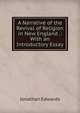 A Narrative of the Revival of Religion in New England .: With an Introductory Essay, Edwards, Jonathan 