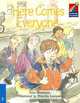 Cambridge Storybooks. Level 2. Here Comes Everyone, Bradman 