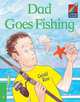 Cambridge Storybooks. Level 3. Dad Goes Fishing, Rose 