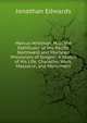 Marcus Whitman, M.D., the Pathfinder of the Pacific Northwest and Martyred Missionary of Oregon: A Sketch of His Life, Character, Work, Massacre, and Monument, Edwards, Jonathan 