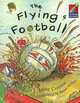 Cambridge Storybooks. Level 3. Flying Football, Crebbin 