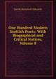 One Hundred Modern Scottish Poets: With Biographical and Critical Notices, Volume 8, David Herschell Edwards 