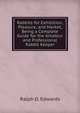 Rabbits for Exhibition, Pleasure, and Market, Being a Complete Guide for the Amateur and Professional Rabbit Keeper, Ralph O. Edwards 