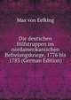 Die deutschen Hilfstruppen im nordamerikanischen Befreiungskriege, 1776 bis 1783 (German Edition), Max von Eelking 