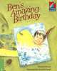 Ben's Amazing Birthday: Level 3 (Cambridge Storybooks Series), Brown 