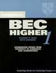 Cambridge BEC Higher 1: Examination Papers from University of Cambridge ESOL Examinations: English for Speakers of Other Languages, University of Cambridge Local Examinations Syndicate 