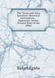 The Tacna and Arica Question: Historical Antecedents.--Diplomatic Action. Present State of the Affair, Rafael Egana 