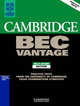 Cambridge BEC Vantage 1: Practice Tests from the University of Cambridge Local Examinations Syndicate, 
