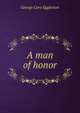 A man of honor, Eggleston George Cary 