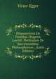Disputationis De Fontibus Diogenis Laertii: Particulam De Successionibus Philosophorum . (Latin Edition), Victor Egger 